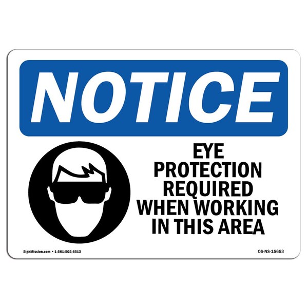 Signmission OSHA Sign, Eye Protection Required In Area, 14in X 10in Decal, 14" W, 10" H, Landscap OS-NS-D-1014-L-15653 - main